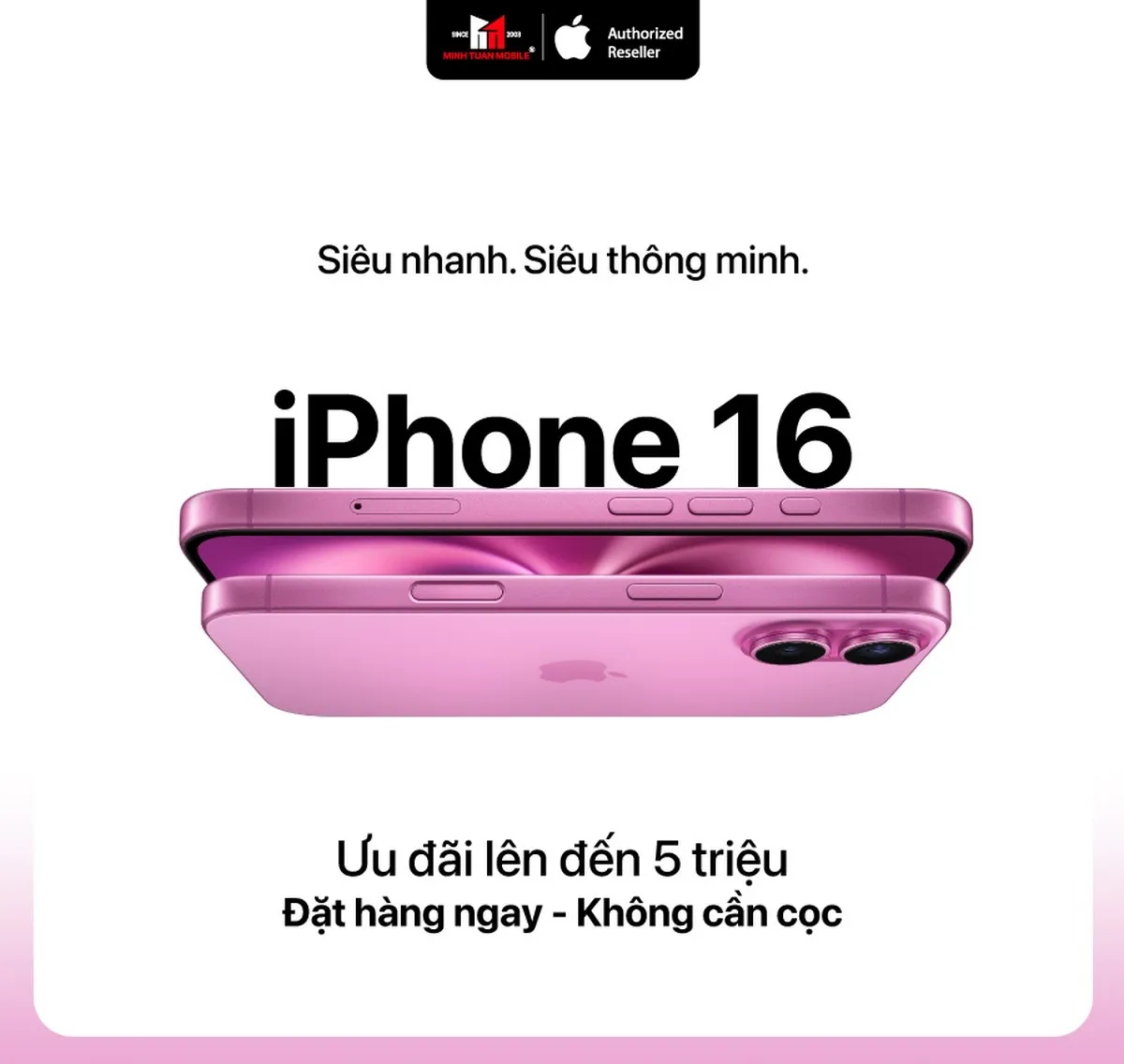 Minh Tuấn Mobile mở đặt hàng iPhone 16 Series chính hãng VN/A