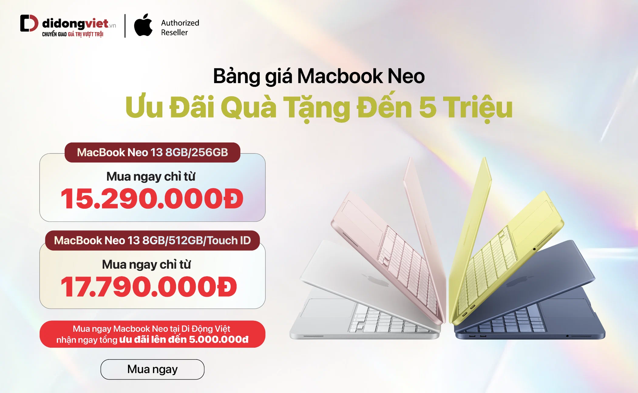 Di Động Việt ghi nhận MacBook Neo hút khách, học sinh - sinh viên chiếm gần 80%