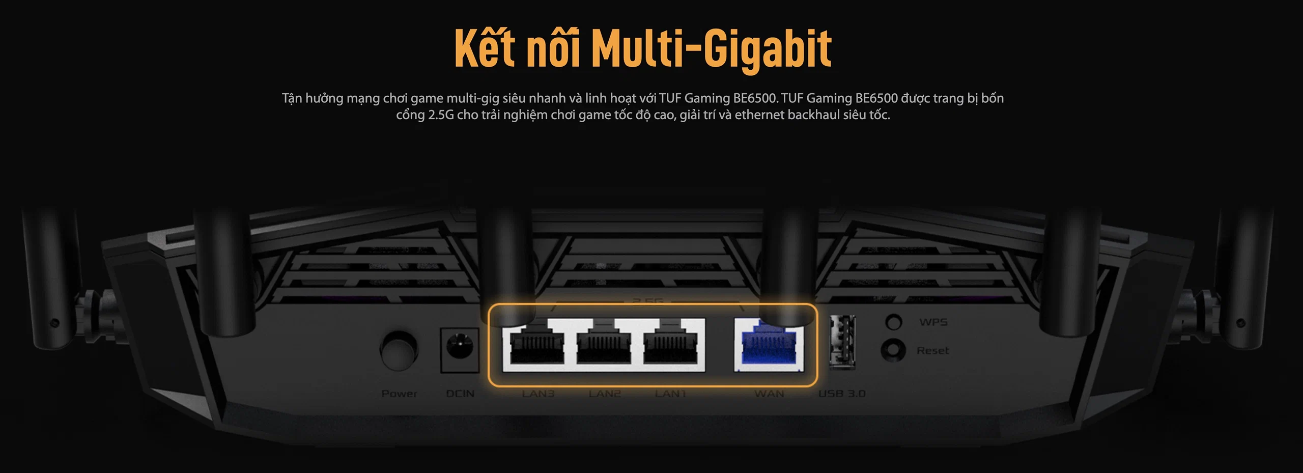 Trên tay ASUS TUF Gaming BE6500: WiFi 7 6500Mbps, 4 cổng 2.5GbE và tản nhiệt nghiêm túc cho gaming liên tục