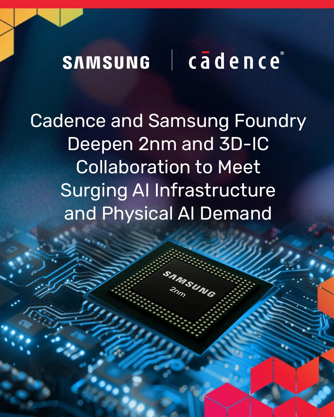 Cadence và Samsung Foundry bắt tay mở rộng hợp tác 2nm và 3D-IC cho chip AI thế hệ mới