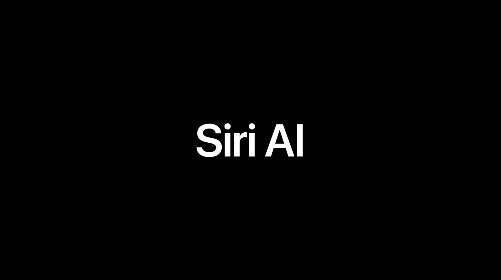 Apple chính thức giới thiệu Siri AI: thông minh hơn, hiểu ngữ cảnh hơn, tích hợp sâu hơn
