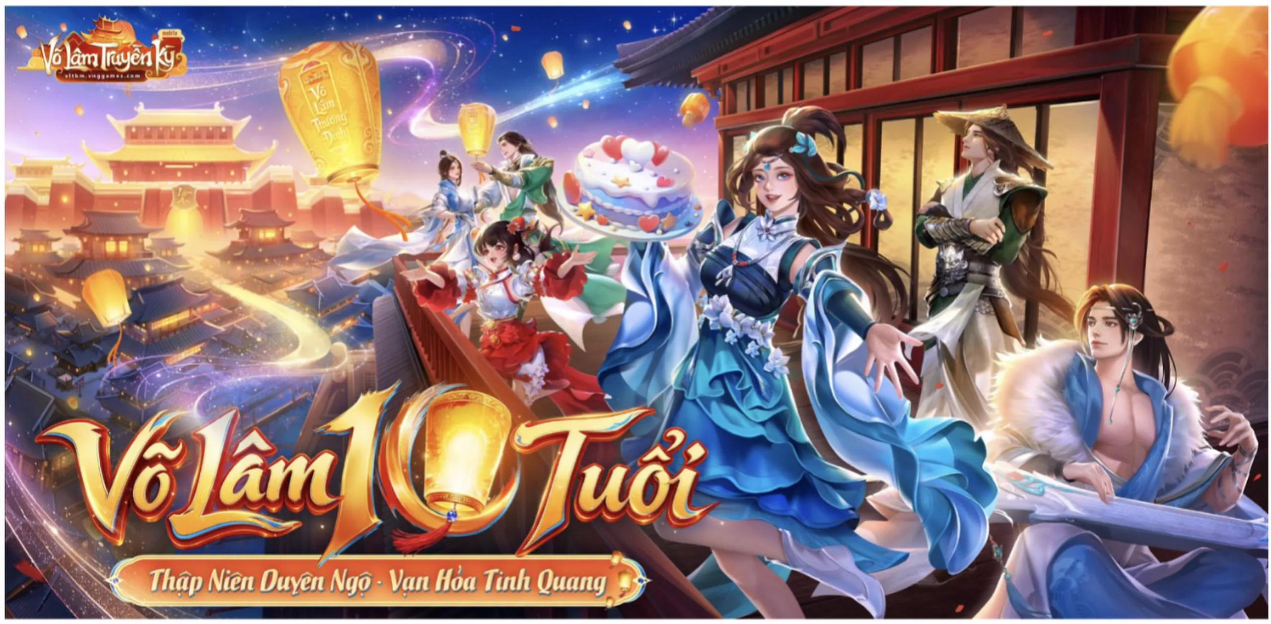 Võ Lâm Truyền Kỳ Mobile mừng sinh nhật 10 tuổi cùng Lamoon, hẹn game thủ tại Võ Lâm Thượng Đỉnh
